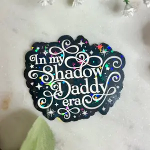 In My Shadow Daddy Era Sticker