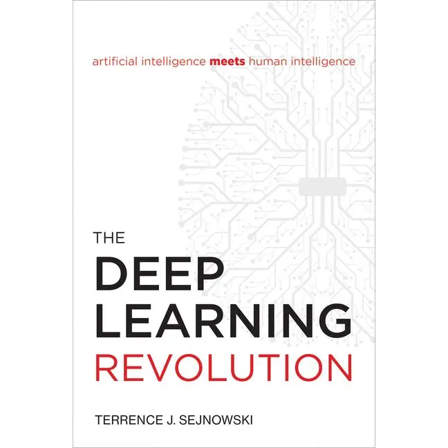 The Deep Learning Revolution -- Terrence Sejnowski - Paperback