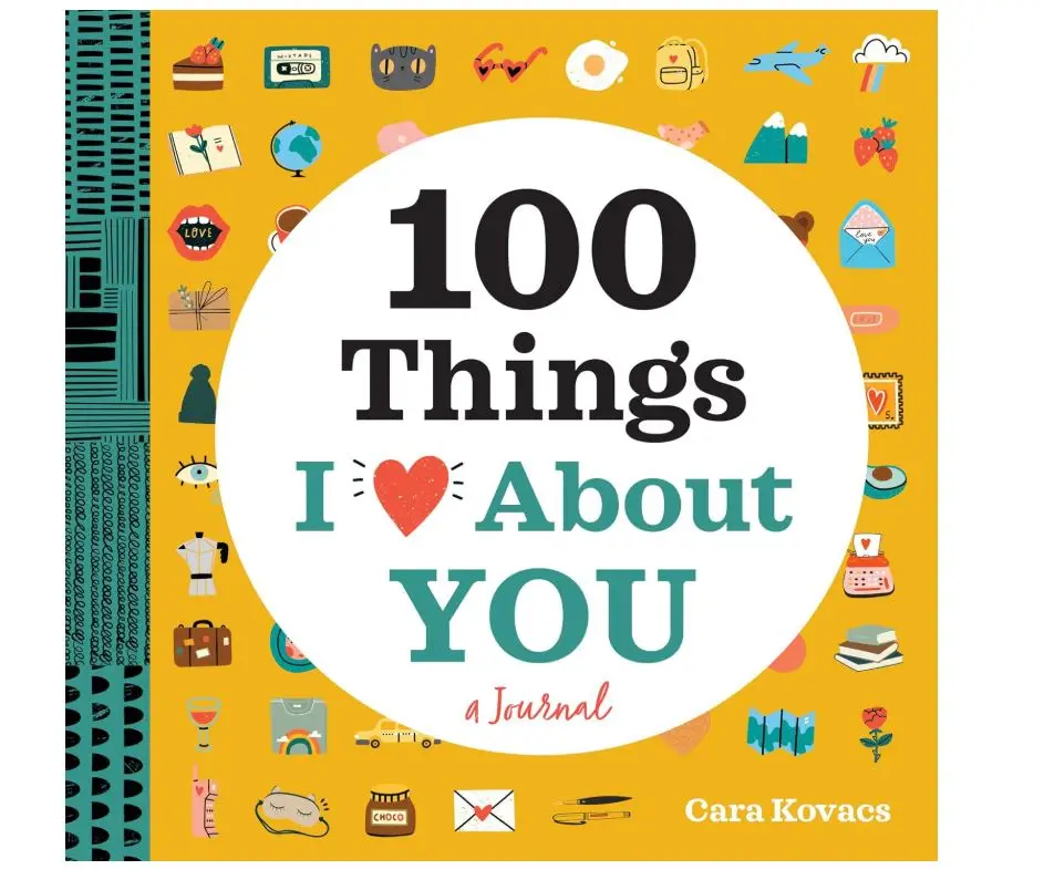 A Love Journal: 100 Things I Love about You (100 Things I Love About You Journal)