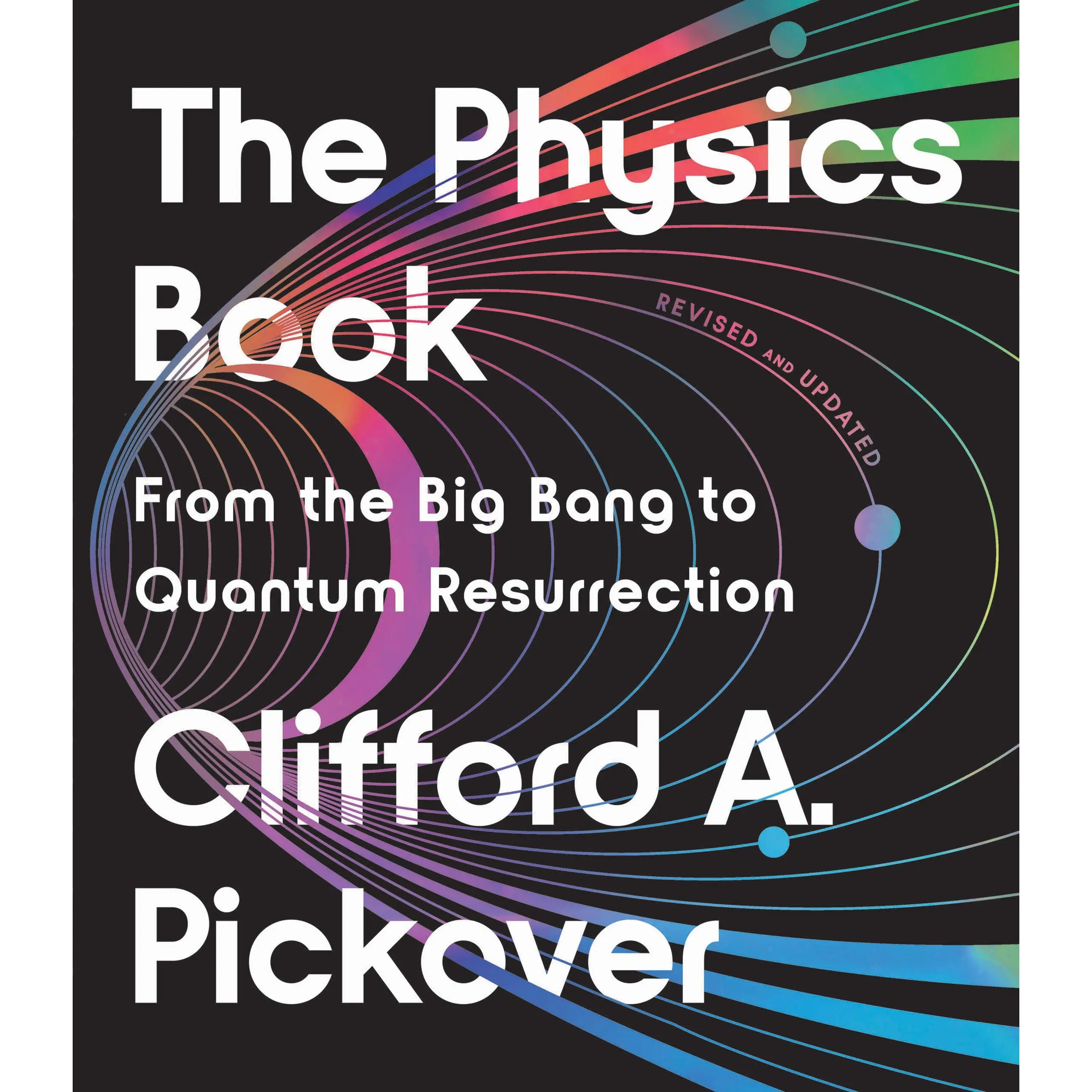 The Physics Book by Clifford A. Pickover [Paperback Book]