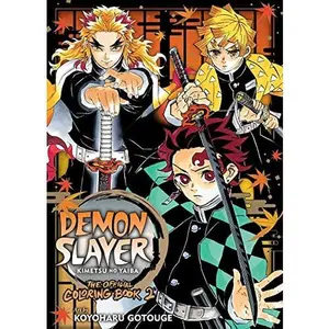Demon Slayer: Kimetsu No Yaiba: The Official Coloring Book 2 -- Koyoharu Gotouge - Paperback