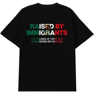 Raised By Immigrants Back Print Shirt Mexican American Pride Tee Latino Heritage Empowerment Top Cultural Identity Quote Unisex Cotton Shirt