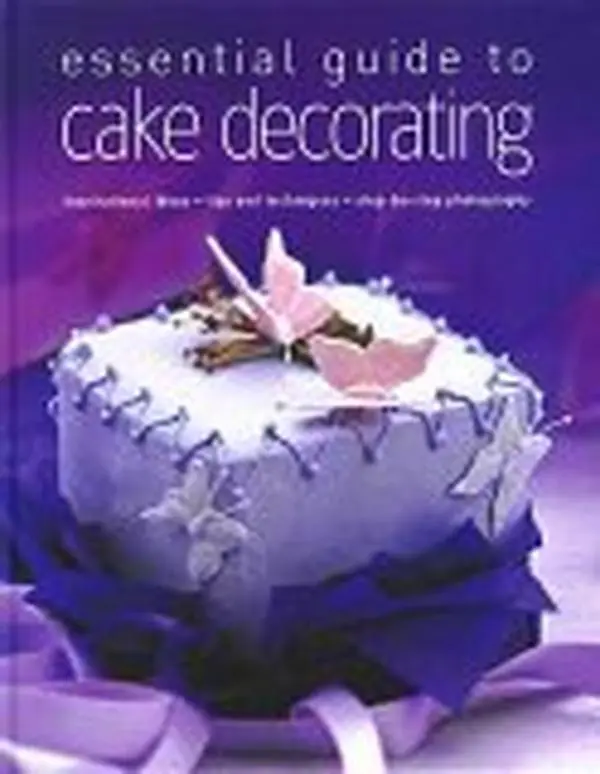 USED-Essential Guide to Cake Decorating by Alex Barker (Hardcover)