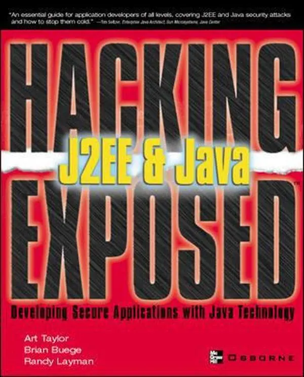 USED-Hacking Exposed J2ee & Java: Developing Secure Web Applications with Java Technology by Art Taylor (Paperback)