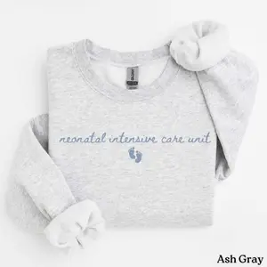 Neonatal Intensive Care Unit  T-Shirt OR Sweatshirt , nicu nurse t-shirt ,  Nurses Students & Graduates tee shirt Womenswear Fabric