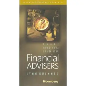 USED-Smart Questions to Ask Your Financial Advisers (Bloomberg Personal Bookshelf) by Lynn Brenner (Hardcover)