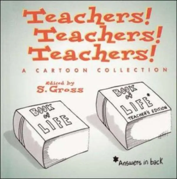USED-Teachers! Teachers! Teachers! by S. Gross (Hardcover)