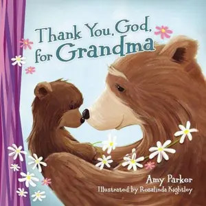 USED-Thank You, God, for Grandma by Parker, Amy (Board book)