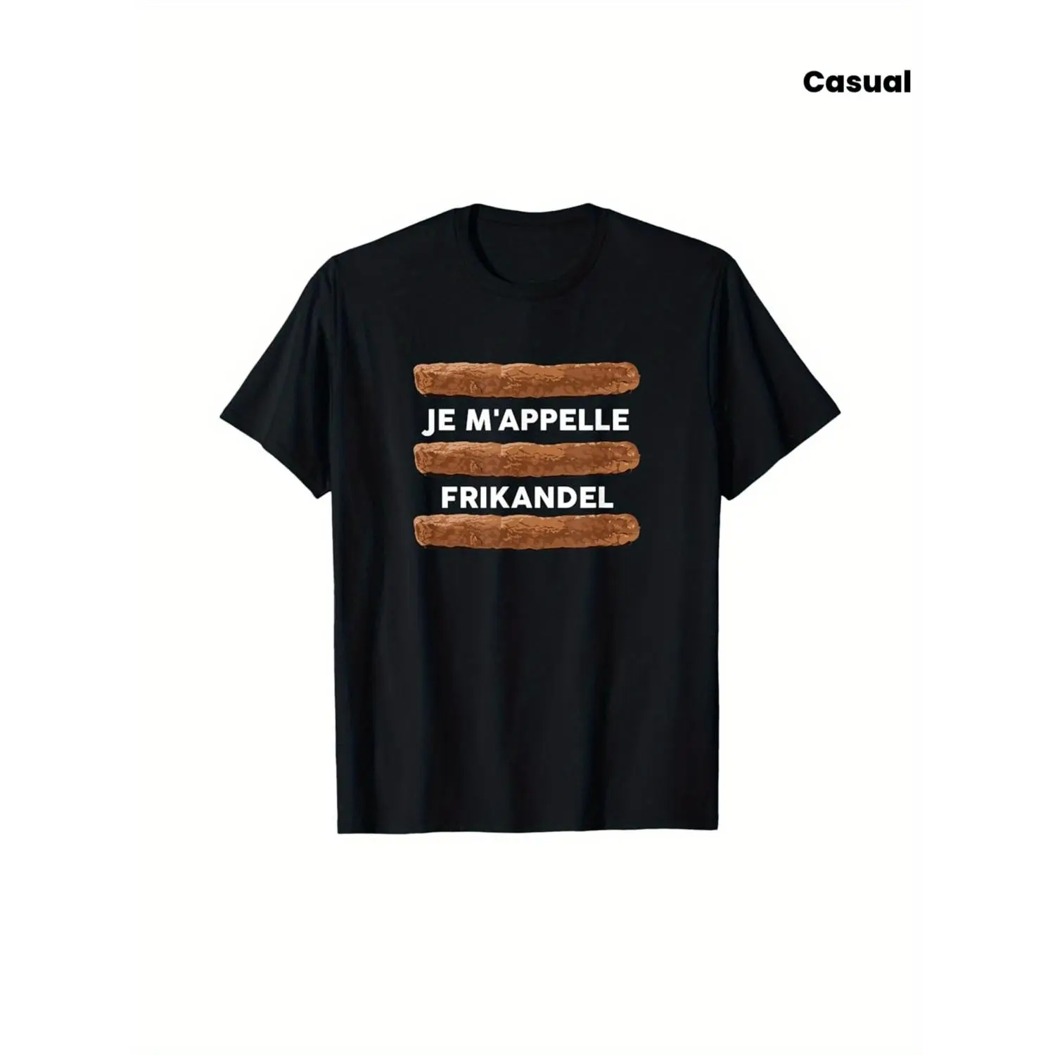 Dutch Humor T-Shirt Je Appelle Frikandel Funny Dutch Proverb Casual Crew Neck Short Sleeve Unisex Collectible for All Seasons