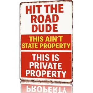 Straight-Up Private Property Sign Hit The Road Dude This Ain't State Land 8x12 Metal Sign for Yards & Uninvited Visitor Boundaries Heavy Duty Weather Resistant Decoration Items Decorative Plaque bedroom decor gifts for boyfriend wall decor