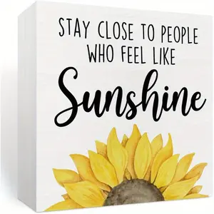 Summer Sunflower Decor Summer Decorations for Home Sunflower Bathroom Decor Summers Office Decoration Gifts for Women, Rustic Design Wooden Box Sign for Bedroom-Stay Close to People Who Feel Like Sunshine 5x5 inch