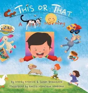 USED-This or That: A Busy Morning by Kronick, Wendy (Hardcover)