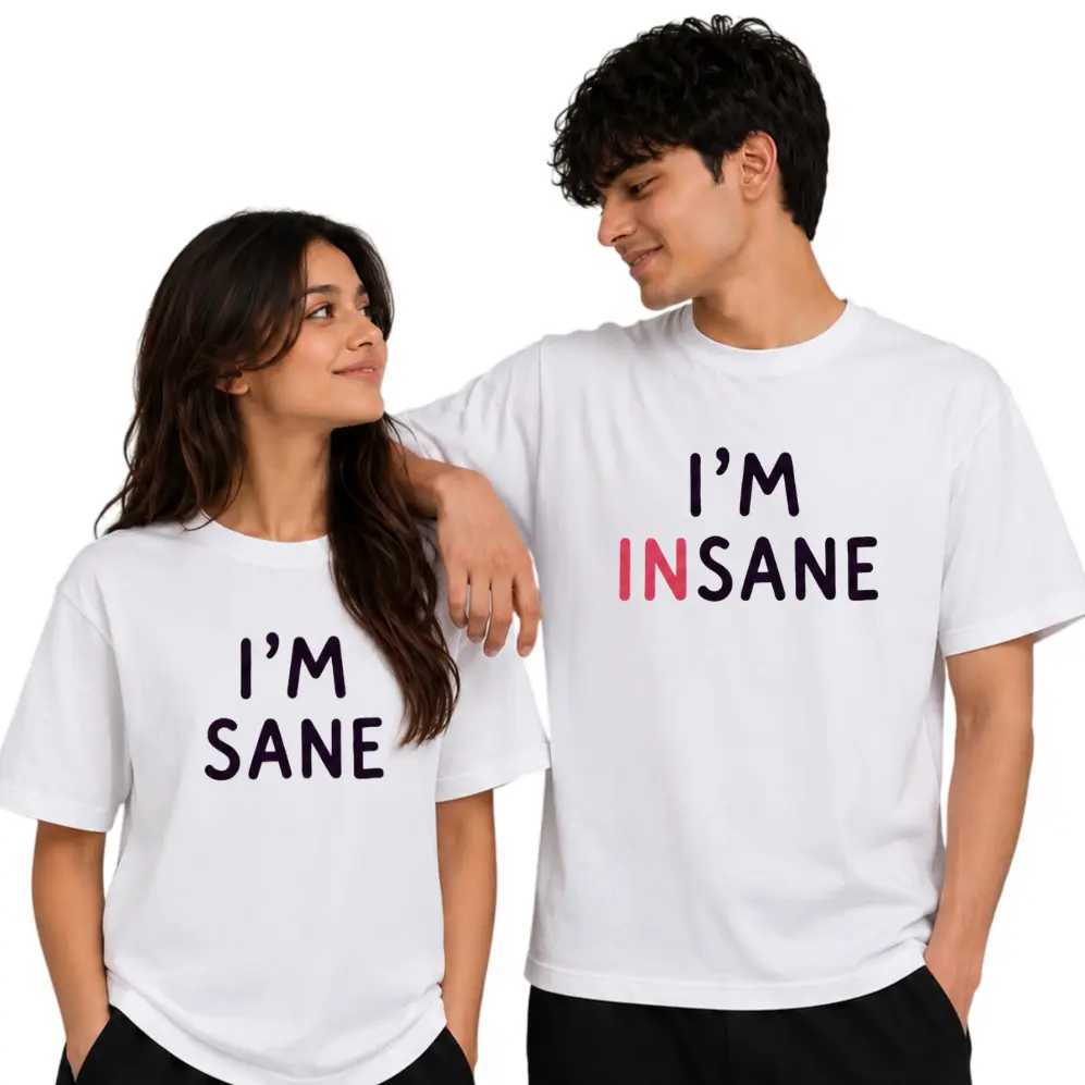 I’m Sane I’m Insane Matching Couple T-Shirts, Funny Couples Tee, Boyfriend Girlfriend Matching Shirts, Cute Relationship Gift