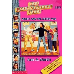 USED-Kristy And The Sister War (Baby-Sitters Club) by Ann M. Martin (Paperback)