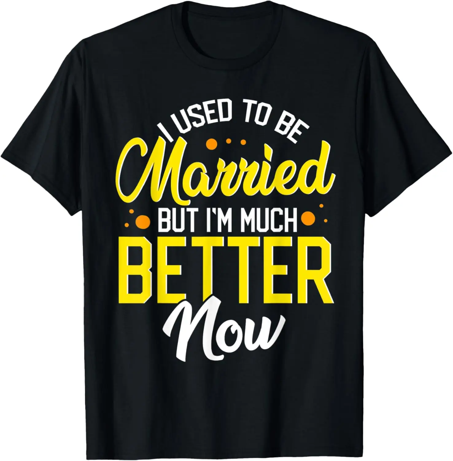 Women's Vintage Round Neck 100% Cotton Short Sleeve T-Shirt - Distressed, Funny 'I Used to Be Married' Slogan, Casual Everyday Top