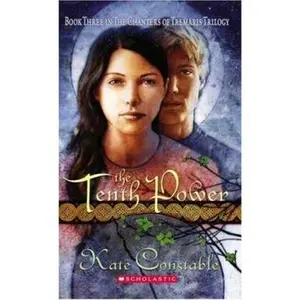 USED-The Tenth Power (Book 3 in the Chanters of Tremaris Trilogy) by Kate Constable (Unknown)