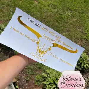 “I do not & will not fear tomorrow..” 8x5 Decal