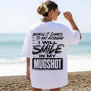 When It Comes To My Husband I Will Smile In My ... Funny Wife Shirt, Protective Wife Humor Tee, Sweatshirt, Hoodie Marriage Joke Gift, Women Graphic T-Shirt, Wife Life Apparel