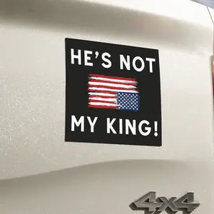 He's Not My King Car Magnet, No Kings in America Magnet, Anti Fascist Magnet, Anti Fascism Magnet, Do Not Obey in Advance