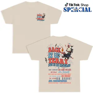 Back it Up Terry 2Sides T-Shirt, Back It Up Terry Put It In Reverse, 4th of July Shirt, Independence Day Shirt, Patriotic Shirt