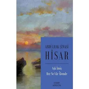 USED Book - Ask Imis Her Ne Vâr Âlemde by Abdülhak Sinasi Hisar (Paperback) - turkish