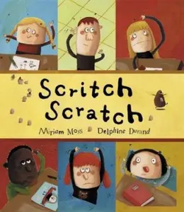 USED-Scritch Scratch by Miriam Moss (Hardcover)