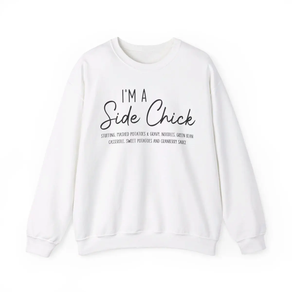 I'm A Side Chick Crewneck Sweatshirt