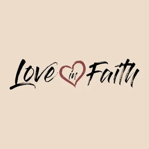 Love in Faith Love in Faith