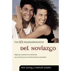 Los 10 mandamientos del noviazgo
