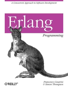 USED-ERLANG Programming: A Concurrent Approach to Software Development by Cesarini, Francesco (Paperback)