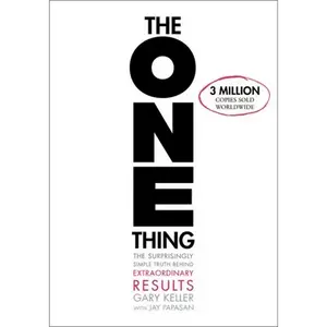 May 2026 Book of the Month - The One Thing: The Surprisingly Simple Truth about Extraordinary Results - Hardcover