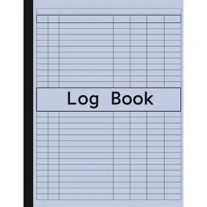Log Book: Large Customizable 7 Columns Multipurpose Daily Log Book For Small Business, Track Daily Activity, Income and Expenses, Inventory