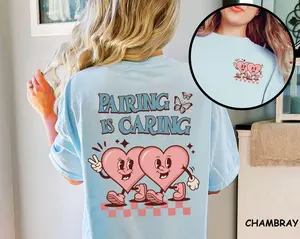 Pairing is Caring, Bcba Shirt, Aba Shirts, Gift for BCBA, RBT Present, RBT Shirts, Pairing is Caring Tshirt, Autism Shirt, Behavior Analyst