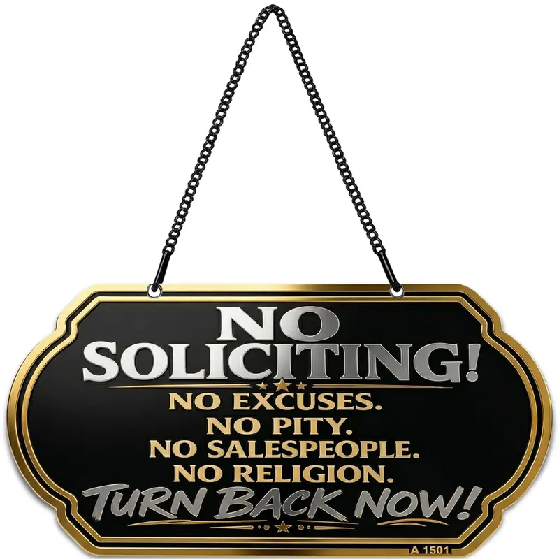 No Soliciting No Excuses No Pity No Salespeople No Religion Turn Back Now Metal Sign 10×5 inch Weatherproof UV-Protected Aluminum Hanging Plaque with Chain for Yard Front Door Porch Home Office