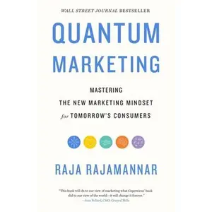 USED Book - Quantum Marketing: Mastering the New Marketing Mindset for Tomorrow's Consumers by Rajamannar, Raja (Hardcover) - english