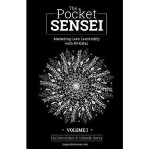 USED-The Pocket Sensei - Volume I - Standard Edition: Mastering Lean Leadership by Davey, Calayde (Paperback)