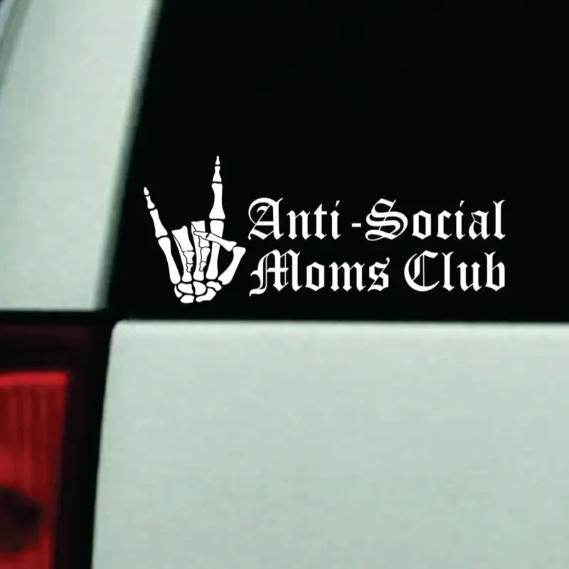 Anti Social Moms Club Car Decal Truck Bumper Sticker Window Windshield Vinyl Music Emo v1