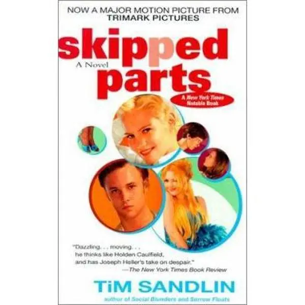 Skipped Parts: A Funny English Text Novel by Tim Sandlin, Used Good/Like New Paperback, 400 Pages, 0.75 lbs