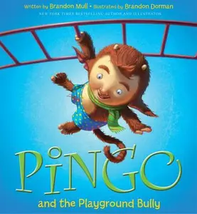 USED-Pingo and the Playground Bully: Volume 2 by Mull, Brandon (Hardcover)