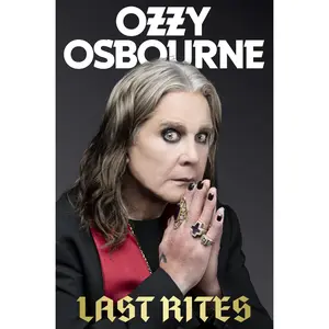 Last Rites -- Ozzy Osbourne - Hardcover