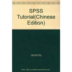 USED-SPSS Tutorial(Chinese Edition) by LIU AI YU (Paperback)