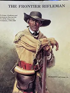 USED-Frontier Rifleman by Lacrosse, Richard B., Jr. (Paperback)