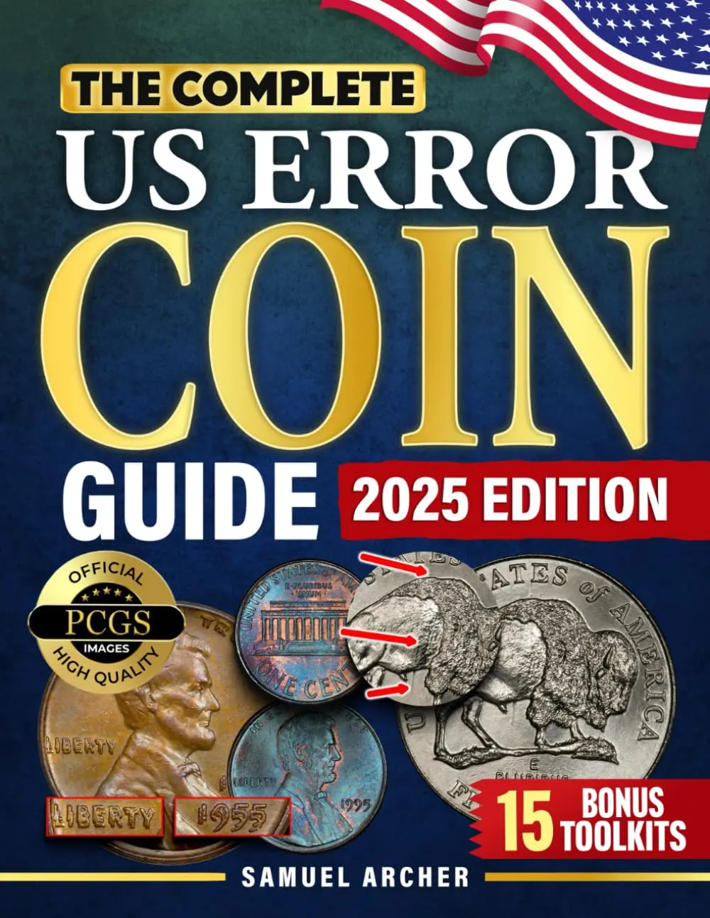 The Complete US Error Coin Guide: A Proven 10-Step System with Expert Strategies to Identify & Authenticate Rare Mint Errors, Avoid Mistakes, Spot ... with New Discoveries (Elite Numismatists) Paperback – July 9, 2025