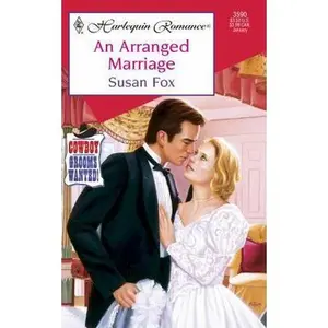 USED-Arranged Marriage (Cowboy Grooms Wanted!) by Susan Fox (Unknown)