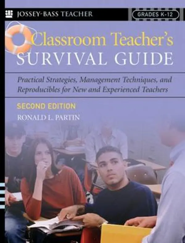 USED-Classroom Teacher's Survival Guide: Practical Strategies, Management Techniques, And Reproducibles For New And Experienced Teachers (J-B Ed:Survival Guides) by Ronald L. Partin (Paperback)