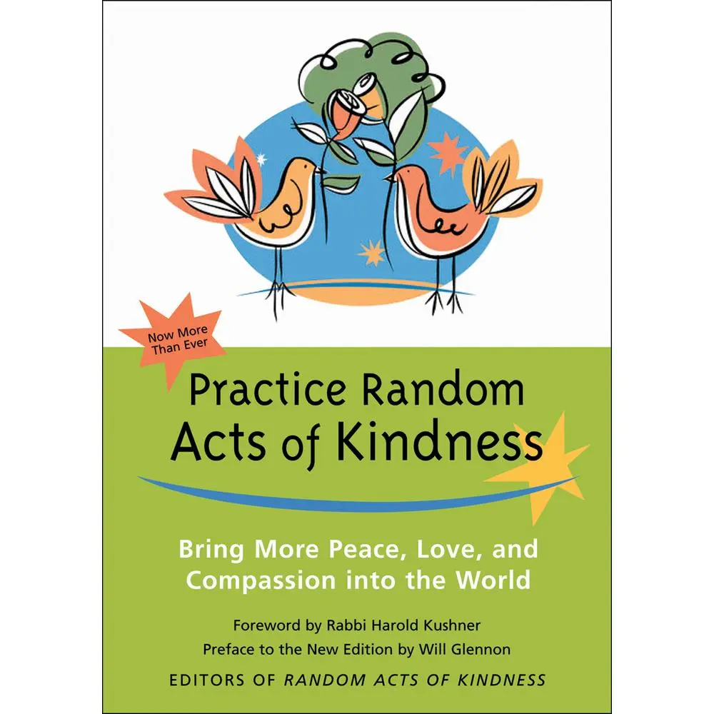 USED-Practice Random Acts of Kindness: Bring More Peace, Love, and Compassion Into the World by Conari Press (Paperback)