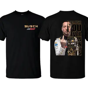 Kyle Busch Tribute Shirt, Because You Never Know When The Last One Is T-Shirt, NASCAR Legend Memorial Tee, RIP Rowdy Top