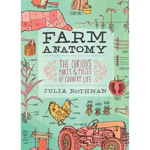 Farm Anatomy by Julia Rothman [Paperback Book]