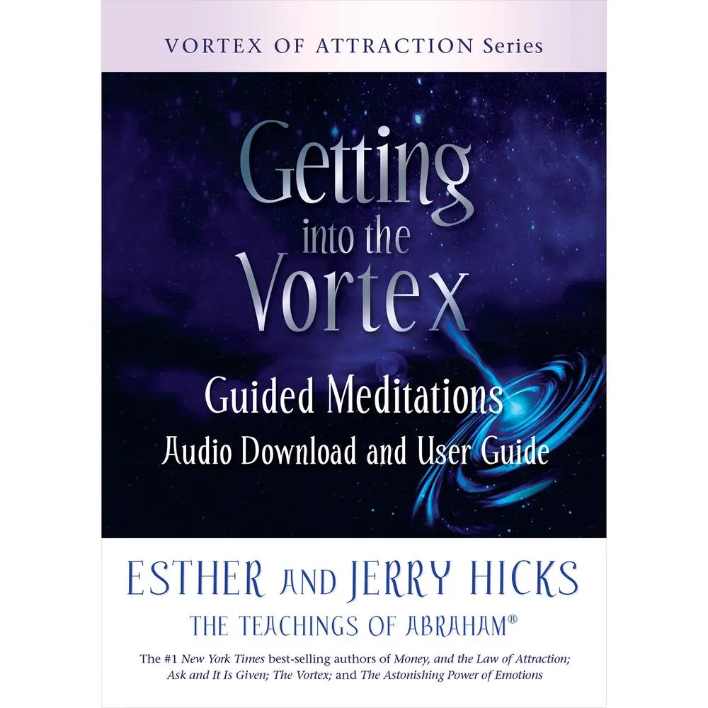 USED-Getting Into the Vortex: Guided Meditations Audio Download and User Guide by Hicks, Esther (Paperback)