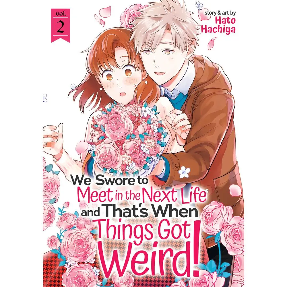 USED-We Swore to Meet in the Next Life and That's When Things Got Weird! Vol. 2 by Hachiya, Hato (Paperback)